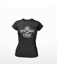 Strange Fruit T-Shirt