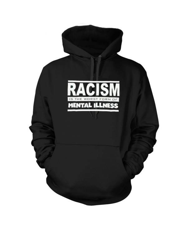 Racism Hoodie